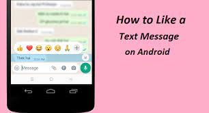 How to Like a Text